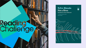 The International Booker Prize Reading Challenge: Not a River, by Selva Almada, translated by Annie McDermott