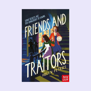 Signed Copy - Friends and Traitors