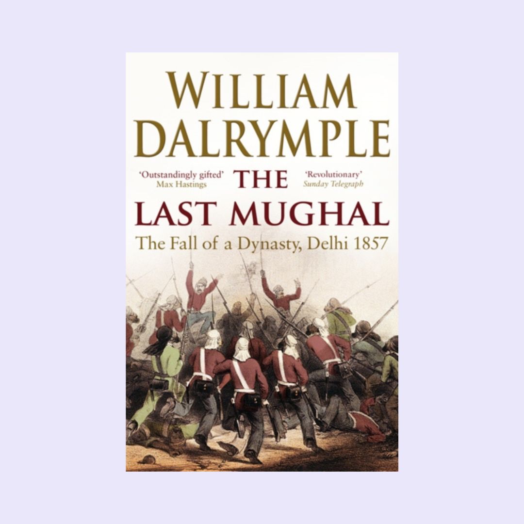 Signed Copy - The Last Mughal