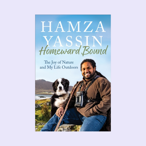 PRE-ORDER - Homeward Bound : The Joy of Nature and My Life Outdoors - Signed copy