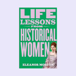 Night Owl Book Club - Life Lessons from Historical Women with Eleanor Morton