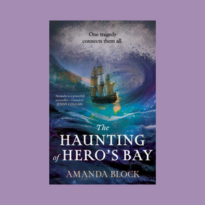 The Haunting of Hero's Bay: in conversation with Amanda Block