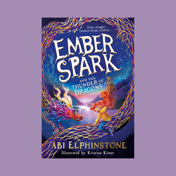 Signed & personalised copy: Ember Spark & the Thunder of Dragons - PRE-ORDER