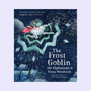 Compass School - Signed & personalised copy: The Frost Goblin