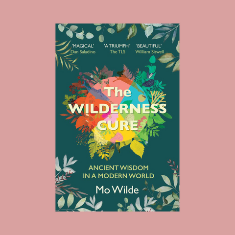 The Wilderness Cure - Signed & dedicated copy - PRE-ORDER